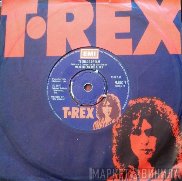 And Marc Bolan  T. Rex  - Teenage Dream