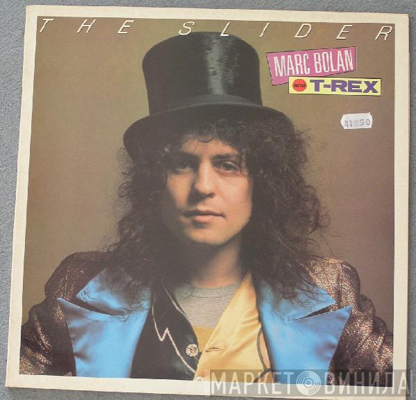 And Marc Bolan  T. Rex  - The Slider