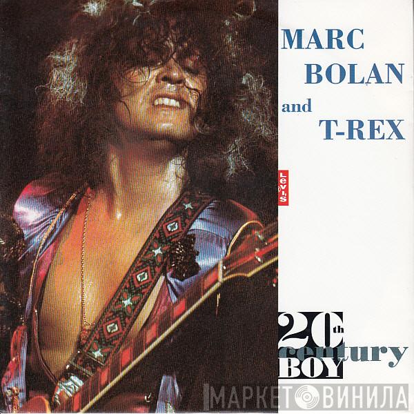 And Marc Bolan  T. Rex  - 20th Century Boy