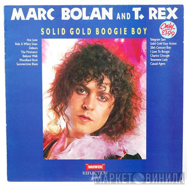 And Marc Bolan  T. Rex  - Solid Gold Boogie Boy