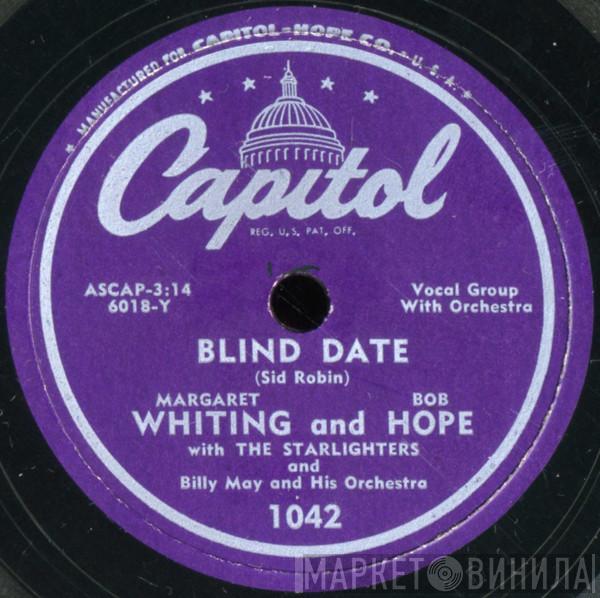 And Margaret Whiting With Bob Hope And The Starlighters  Billy May And His Orchestra  - Blind Date / Home Cookin’