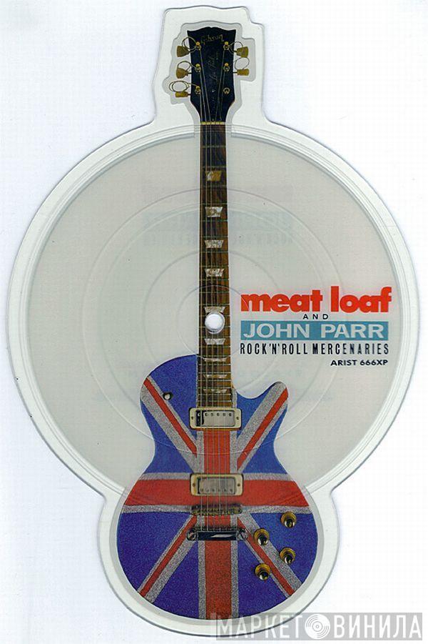 And Meat Loaf  John Parr  - Rock'n'Roll Mercenaries
