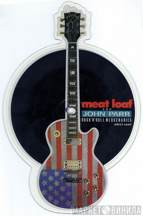 And Meat Loaf  John Parr  - Rock'n'Roll Mercenaries