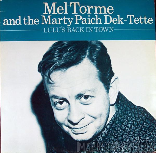 And Mel Tormé  The Marty Paich Dek-Tette  - Lulu's Back In Town