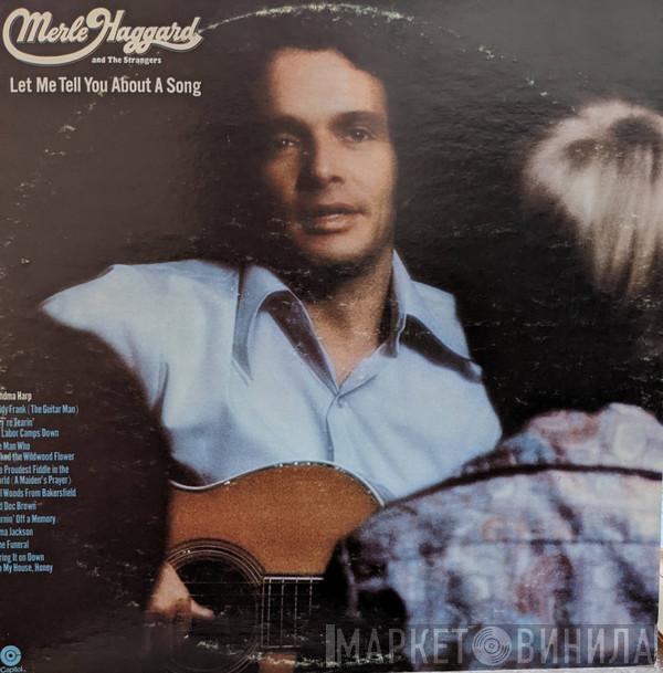 And Merle Haggard  The Strangers   - Let Me Tell You About A Song