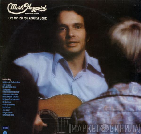 And Merle Haggard  The Strangers   - Let Me Tell You About A Song