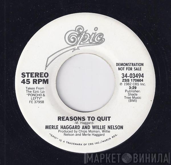 And Merle Haggard  Willie Nelson  - Reasons To Quit