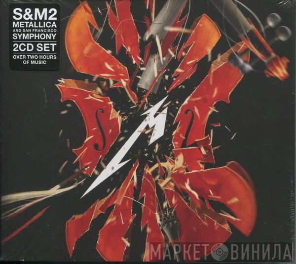 And Metallica  The San Francisco Symphony Orchestra  - S&M2