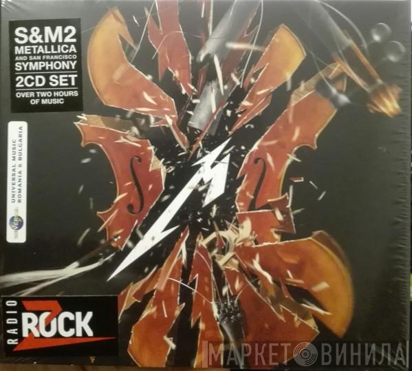 And Metallica  The San Francisco Symphony Orchestra  - S&M2