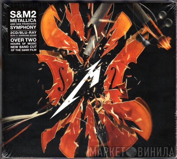 And Metallica  The San Francisco Symphony Orchestra  - S&M2