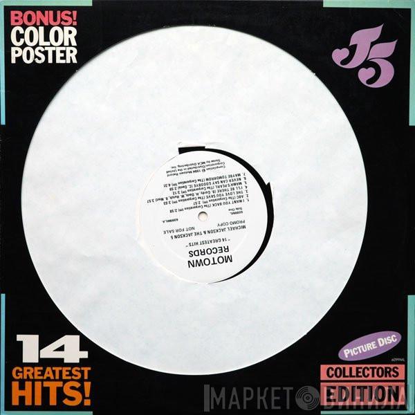 And Michael Jackson  The Jackson 5  - 14 Greatest Hits!