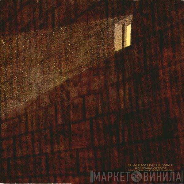 And Mike Oldfield  Roger Chapman  - Shadow On The Wall (Extended Version)