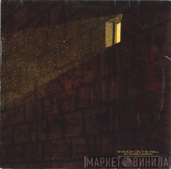 And Mike Oldfield  Roger Chapman  - Shadow On The Wall (Extended Version)