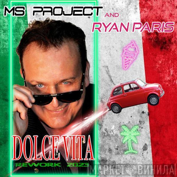 And Ms Project  Ryan Paris  - Dolce Vita (Rework 2023)