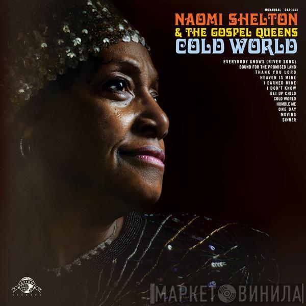 And Naomi Shelton  The Gospel Queens  - Cold World
