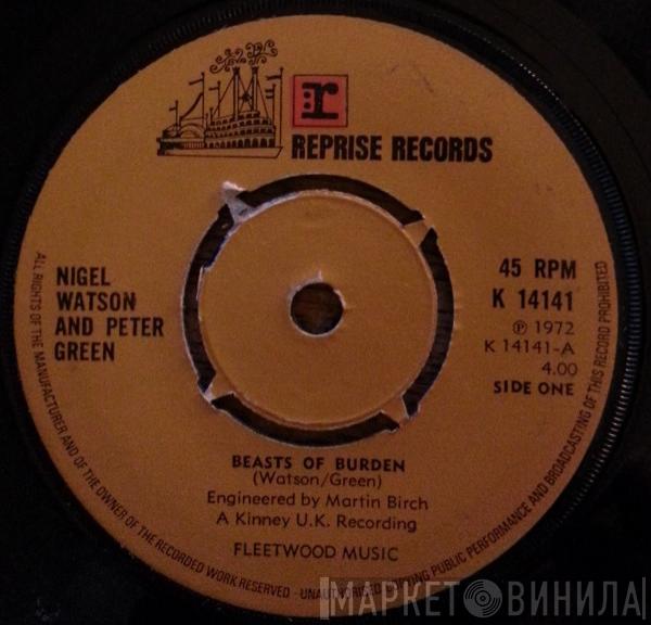 And Nigel Watson  Peter Green   - Beasts Of Burden