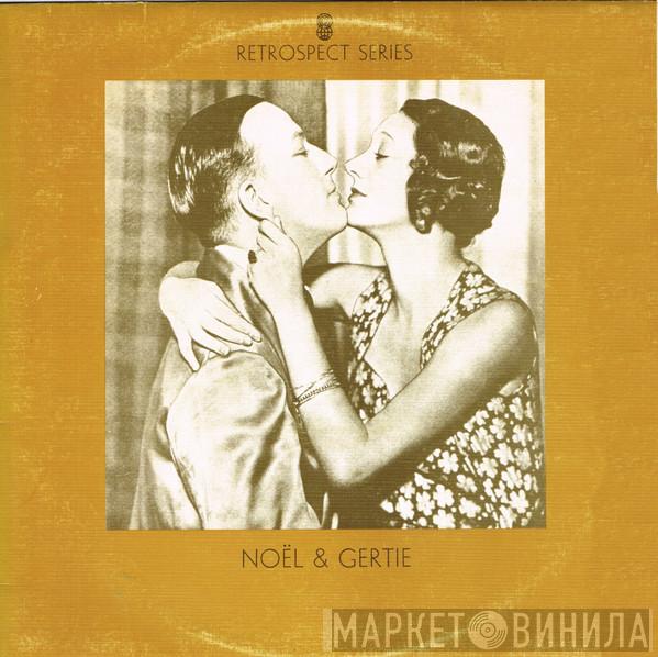 And Noël Coward  Gertrude Lawrence  - Noël & Gertie
