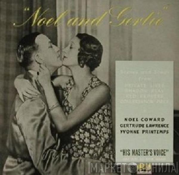 And Noël Coward  Gertrude Lawrence  - Noel And Gertie