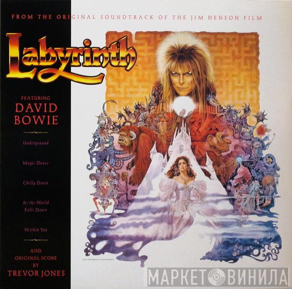 And Original Score By David Bowie  Trevor Jones  - Labyrinth (From The Original Soundtrack Of The Jim Henson Film)