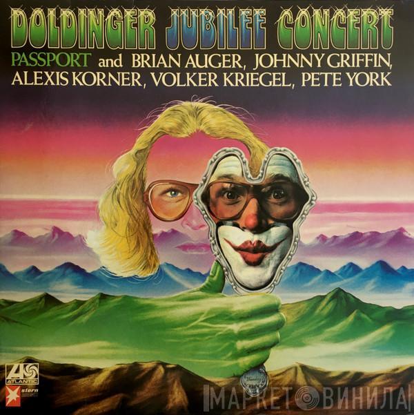 And Passport  , Brian Auger , Johnny Griffin , Alexis Korner , Volker Kriegel  Pete York  - Doldinger Jubilee Concert