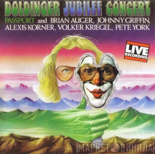 And Passport  , Brian Auger , Johnny Griffin , Alexis Korner , Volker Kriegel  Pete York  - Doldinger Jubilee Concert