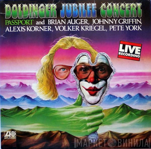 And Passport  , Brian Auger , Johnny Griffin , Alexis Korner , Volker Kriegel  Pete York  - Doldinger Jubilee Concert