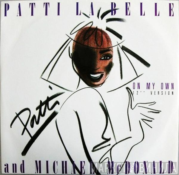 And Patti LaBelle  Michael McDonald  - On My Own (12" Version)