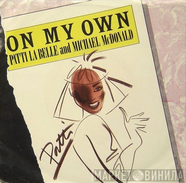 And Patti LaBelle  Michael McDonald  - On My Own