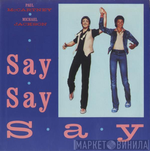 And Paul McCartney  Michael Jackson  - Say Say Say