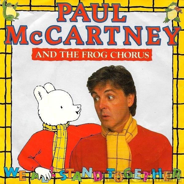 And Paul McCartney  The Frog Chorus  - We All Stand Together