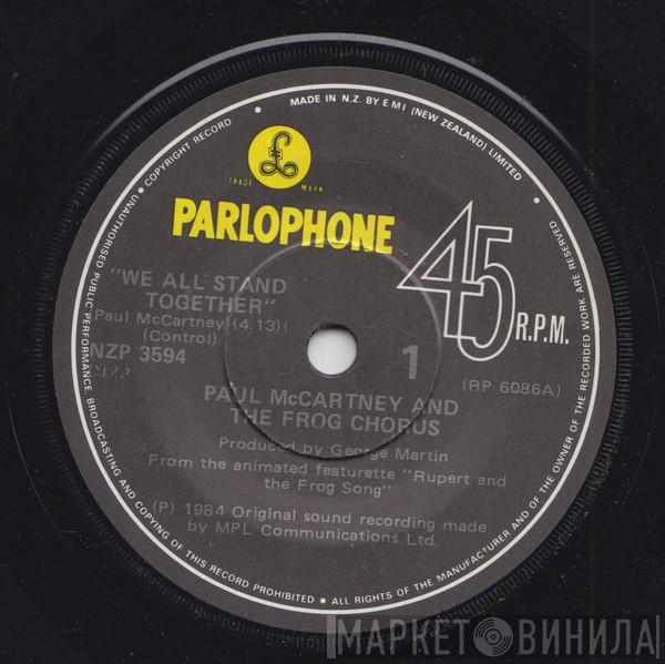 And Paul McCartney  The Frog Chorus  - We All Stand Together