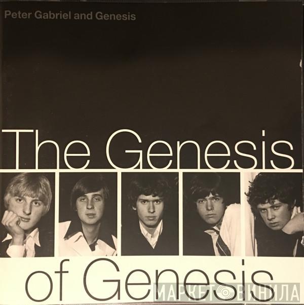 And Peter Gabriel  Genesis  - The Genesis Of Genesis
