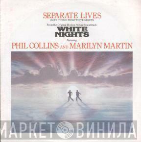 And Phil Collins  Marilyn Martin  - Separate Lives (Love Theme From White Nights)