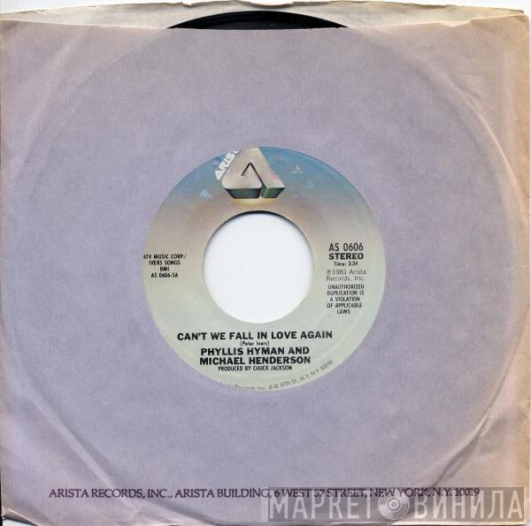 And Phyllis Hyman  Michael Henderson  - Can't We Fall In Love Again
