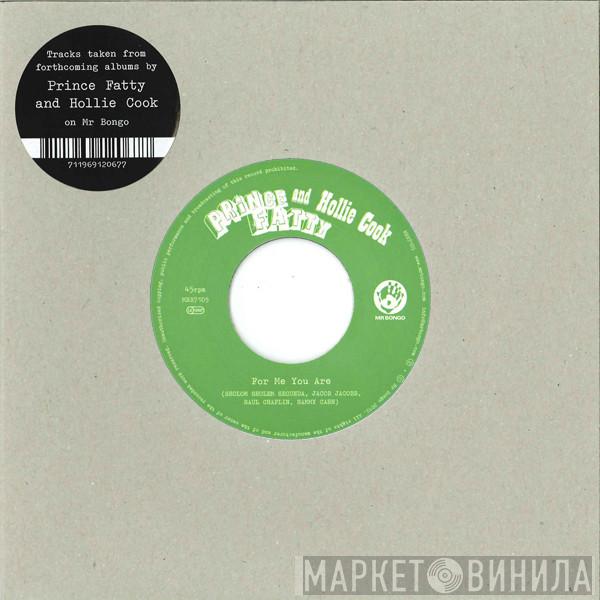 And Prince Fatty  Hollie Cook  - For Me You Are