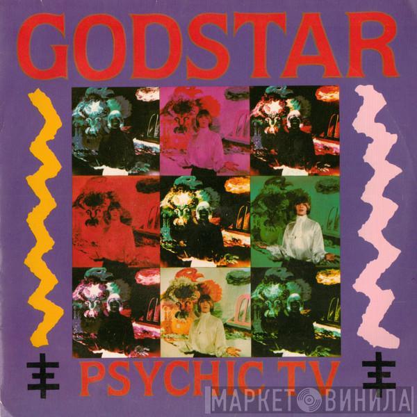 And Psychic TV  The Angels Of Light   - Godstar