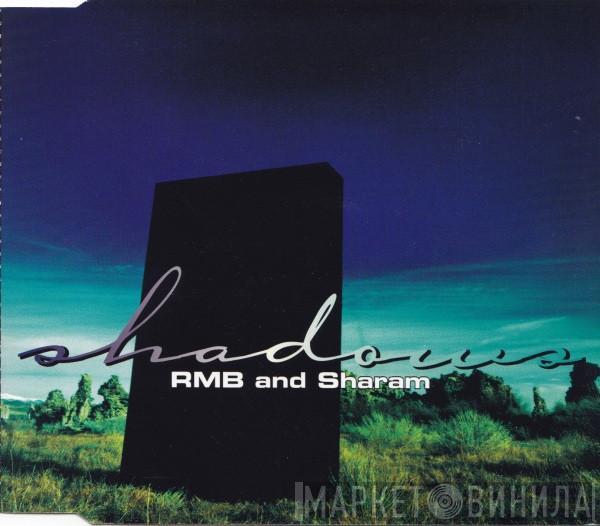And RMB  Sharam Jey  - Shadows