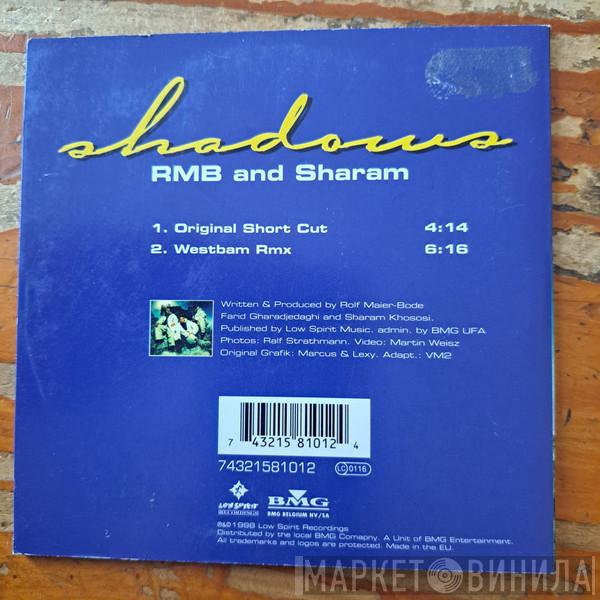 And RMB  Sharam Jey  - Shadows