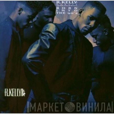 And R. Kelly  Public Announcement  - Born Into The 90's