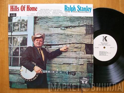 And Ralph Stanley  The Clinch Mountain Boys  - Hills Of Home