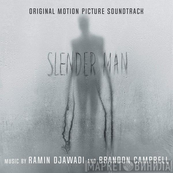 And Ramin Djawadi  Brandon Campbell   - Slender Man: Original Motion Picture Soundtrack
