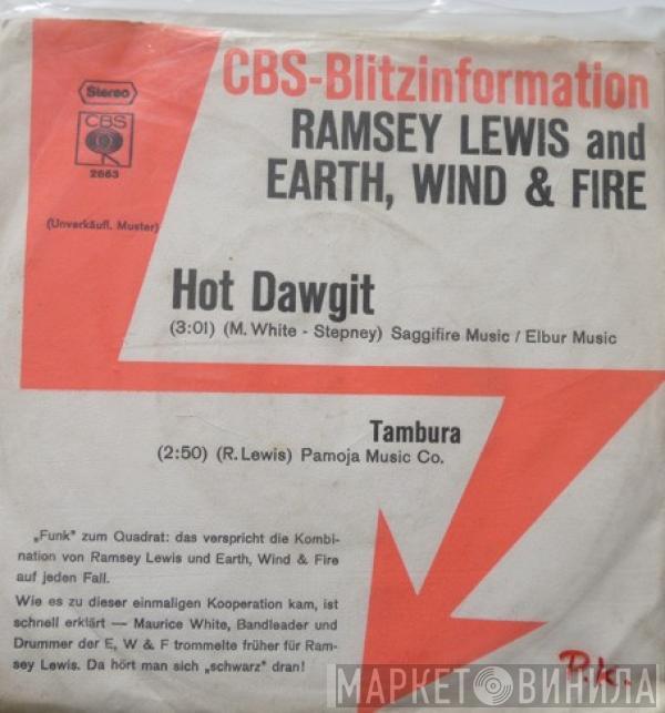 And Ramsey Lewis  Earth, Wind & Fire  - Hot Dawgit