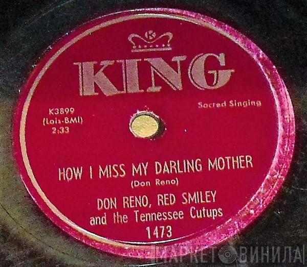 And Reno And Smiley  The Tennessee Cut-Ups  - How I Miss My Darling Mother / Jesus Is Waiting