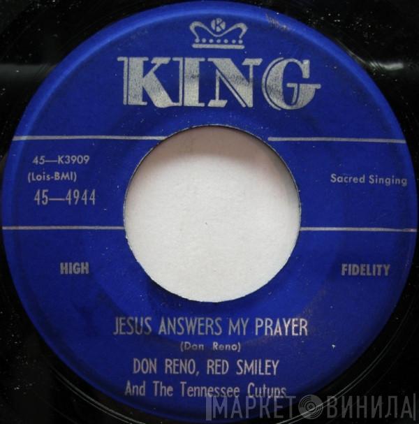 And Reno And Smiley  The Tennessee Cut-Ups  - Jesus Answers My Prayer / Get Behind Me Satan