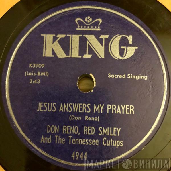 And Reno And Smiley  The Tennessee Cut-Ups  - Jesus Answers My Prayer / Get Behind Me Satan