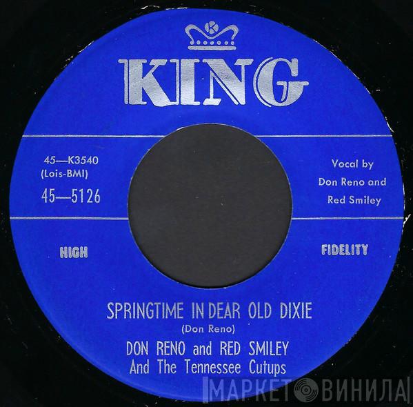 And Reno And Smiley  The Tennessee Cut-Ups  - Springtime In Dear Old Dixie