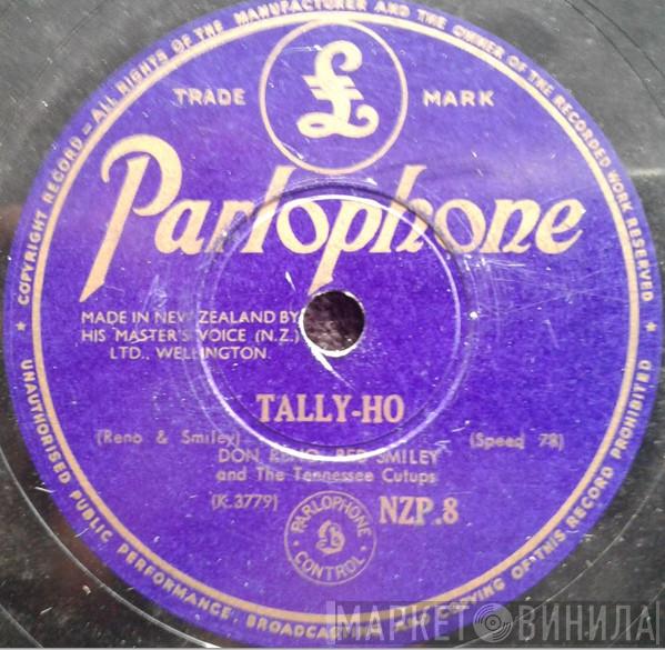 And Reno And Smiley  The Tennessee Cut-Ups  - Tally-Ho