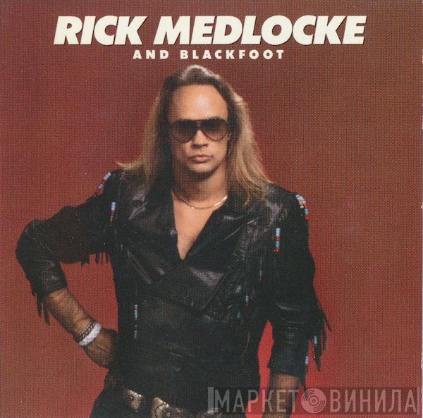 And Rick Medlocke  Blackfoot   - Rick Medlocke And Blackfoot