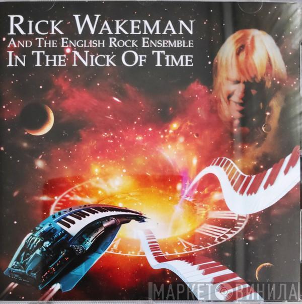 And Rick Wakeman  The English Rock Ensemble  - In The Nick Of Time