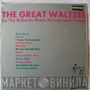 And Roberto Mann And His Orchestra  The Roberto Mann Singers  - The Great Waltzes
